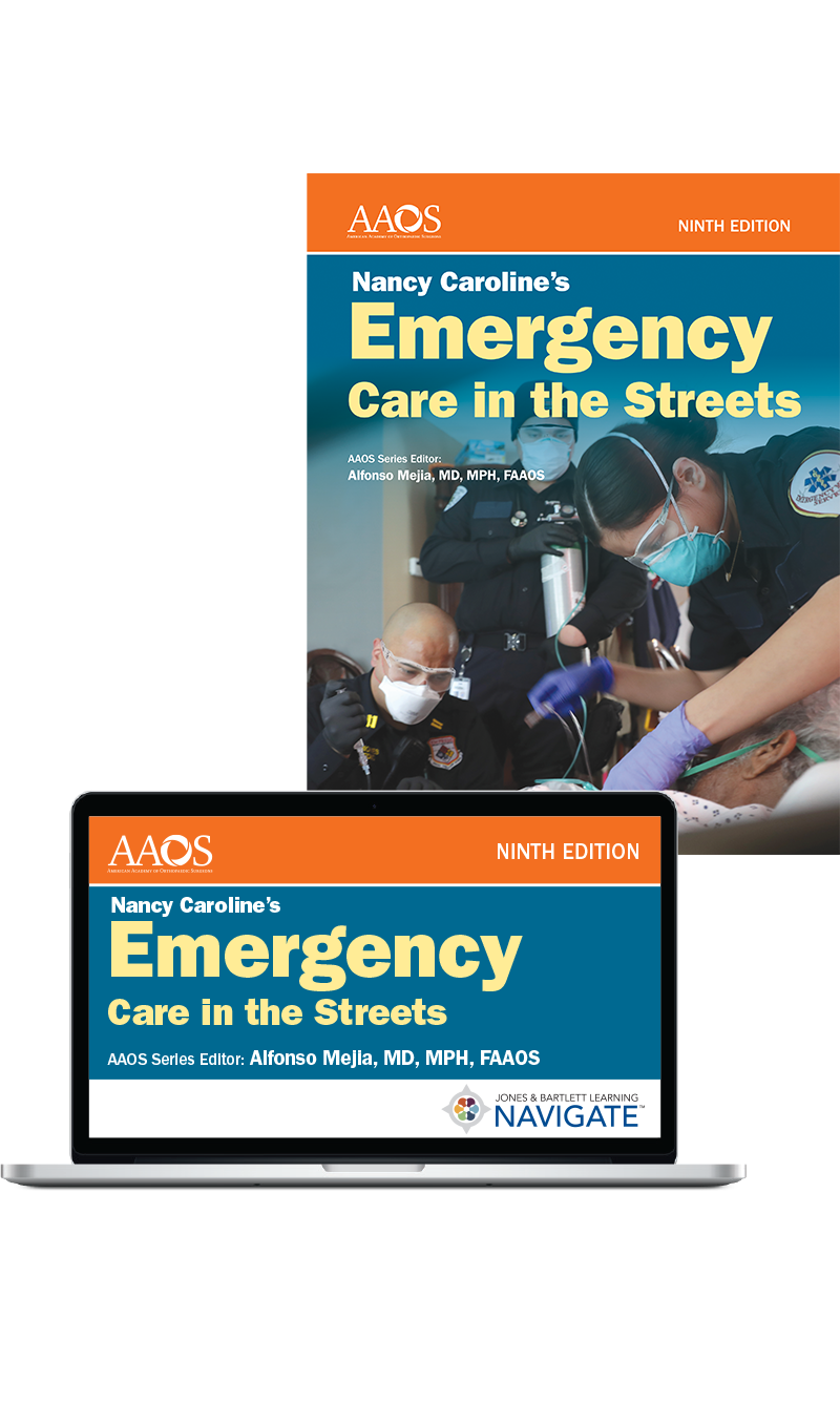 Nancy Caroline's Emergency Care in the Streets, Ninth Edition