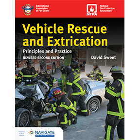 Vehicle Rescue and Extrication: Principles and Practice Revised Second Edition
