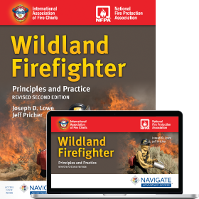 Wildland Firefighter: Principles and Practice, Revised Second Edition